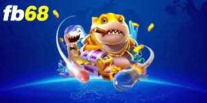 Bắn cá đổi thưởng FB68 có gì đặc biệt