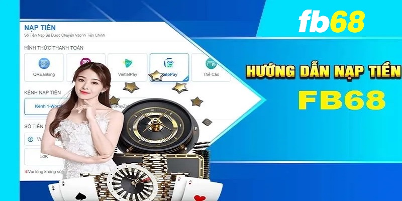 Hướng dẫn nạp tiền FB68