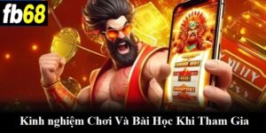 Kinh nghiệm chơi nổ hũ FB68