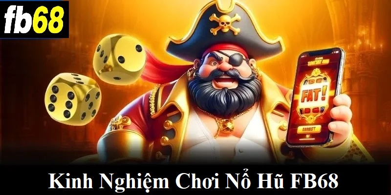 Kinh nghiệm chơi và bài học khi tham gia